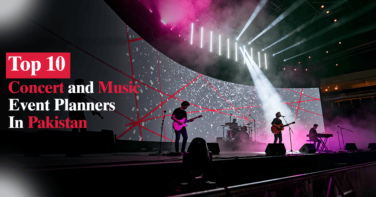 Top 10 Concert and Music Event Planners in Pakistan